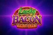 Lucky Bacon: Trinity Series