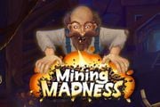Mining Madness